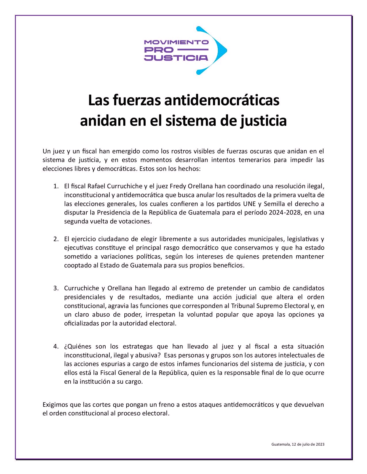 Las fuerzas antidemocráticas operan desde el sistema de justicia